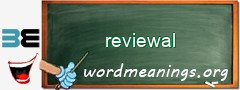 WordMeaning blackboard for reviewal